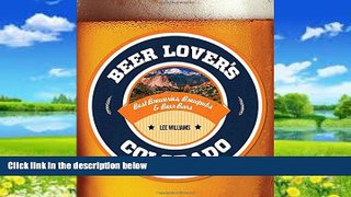 Big Deals  Beer Lover s Colorado (Beer Lovers Series)  Full Ebooks Most Wanted
