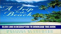 Ebook A Trip to the Beach: Living on Island Time in the Caribbean Free Read
