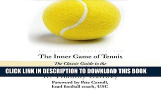 [READ] EBOOK The Inner Game of Tennis: The Classic Guide to the Mental Side of Peak Performance