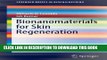 Ebook Bionanomaterials for Skin Regeneration (SpringerBriefs in Bioengineering) Free Read