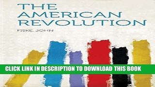 Ebook The American Revolution Free Read