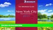 Big Deals  Michelin Guide New York City 2011: Restaurants   Hotels (Michelin Guide/Michelin)  Full