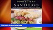 Big Deals  Food Lovers  Guide toÂ® San Diego: The Best Restaurants, Markets   Local Culinary