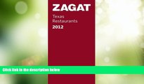Big Deals  2012 Texas Restaurants (Zagat Survey: Texas Restaurants)  Best Seller Books Best Seller