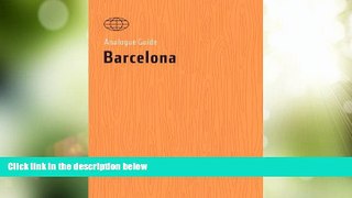 Big Deals  Analogue Guide Barcelona (Analogue Guides)  Best Seller Books Best Seller