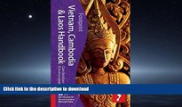 READ THE NEW BOOK Vietnam, Cambodia   Laos Handbook, 3rd: Travel guide to Vietnam, Cambodia   Laos