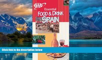 Big Deals  AAA Essential Guide: Food   Drink Spain  Full Ebooks Most Wanted