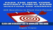Best Seller Pass The New York Notary Public Exam Questions And Answers: 225 Questions In Flash