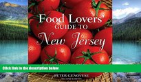 Books to Read  Food Lovers  Guide to New Jersey, Second Ed.  Best Seller Books Most Wanted