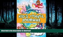 READ ONLINE Kids Travel Journal: My Trip to Vietnam READ PDF FILE ONLINE