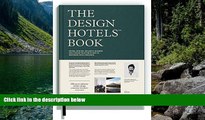 Big Deals  The Design Hotels Book: Edition 2015  Best Seller Books Best Seller