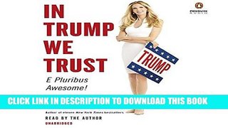 Best Seller In Trump We Trust: E Pluribus Awesome! (That Was the Easy Part) and Is Fighting for US
