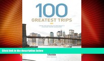 Big Deals  Travel + Leisure s 100 Greatest Trips of 2010  Best Seller Books Most Wanted