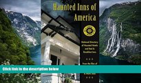 Big Deals  Haunted Inns of America: Go and Know: National Directory of Haunted Hotels and Bed and