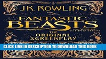 Best Seller Fantastic Beasts and Where to Find Them: The Original Screenplay Free Read
