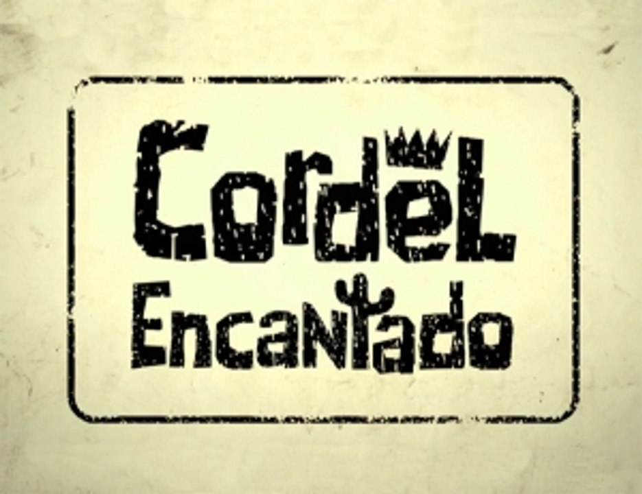 Зачарованная поэма / Cordel Encantado (2011)