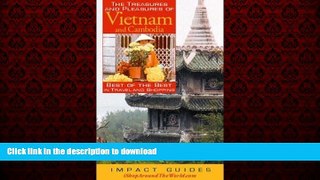 READ THE NEW BOOK The Treasures and Pleasures of Vietnam: Best of the Best in Travel and Shopping