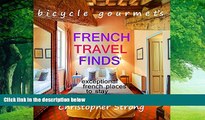 Books to Read  Best French Travel Guide - French Travel Finds - Exceptional French Places to Stay: