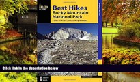 READ FULL  Best Hikes Rocky Mountain National Park: A Guide to the Park s Greatest Hiking