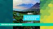 Must Have  Moon Canadian Rockies: Including Banff   Jasper National Parks (Moon Handbooks)  READ
