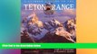 Full [PDF]  A Climber s Guide to the Teton Range Third Edition(Climber s Guide to the Teton