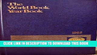 [PDF] The World Book Year Book 1985 (1985, Year Book) Full Online