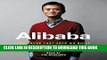 [READ] EBOOK Alibaba: The House That Jack Ma Built BEST COLLECTION