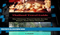 Big Deals  Thailand Travel Guide: The Ultimate Travel Guide for the Smart, First Time Traveler
