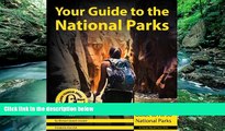 Big Deals  Your Guide to the National Parks: The Complete Guide to all 58 National Parks  Full