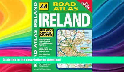 GET PDF  AA Road Atlas Ireland (AA Ireland Road Atlas)  BOOK ONLINE