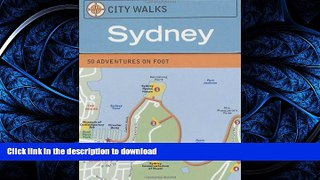 FAVORIT BOOK City Walks: Sydney 50 Adventures on Foot READ PDF BOOKS ONLINE
