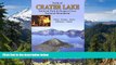 Must Have  Trails of Crater Lake National Park   Oregon Caves National Monument  READ Ebook Full
