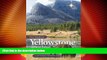 Big Deals  Your Guide to Yellowstone and Grand Teton National Parks (True North Series)  Best
