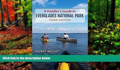 Big Deals  A Paddler s Guide to Everglades National Park (Florida Quincentennial Books)  Best