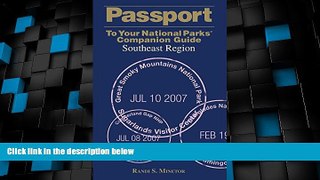 Big Deals  Passport To Your National ParksÂ® Companion Guide: Southeast Region (Passport Series)