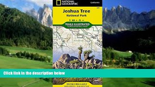 Books to Read  Joshua Tree National Park (National Geographic Trails Illustrated Map)  Full Ebooks