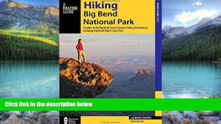 Big Deals  Hiking Big Bend National Park: A Guide to the Big Bend Area s Greatest Hiking
