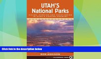 Big Deals  Utah s National Parks: Hiking Camping and Vacationing in Utahs Canyon Country  Best