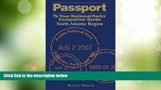 Big Deals  Passport To Your National ParksÂ® Companion Guide: North Atlantic Region (Passport