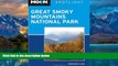 Big Deals  Moon Spotlight Great Smoky Mountains National Park  Full Ebooks Best Seller