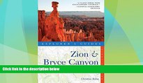 Big Deals  Explorer s Guide Zion   Bryce Canyon: A Great Destination (Explorer s Great