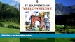 Big Deals  It Happened In Yellowstone (It Happened In Series)  Full Ebooks Most Wanted