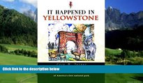 Big Deals  It Happened In Yellowstone (It Happened In Series)  Full Ebooks Most Wanted