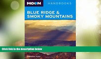 Big Deals  Moon Blue Ridge   Smoky Mountains (Moon Handbooks)  Best Seller Books Best Seller