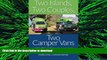 READ THE NEW BOOK Two Islands, Two Couples, Two Camper Vans: A New Zealand Travel Adventure READ