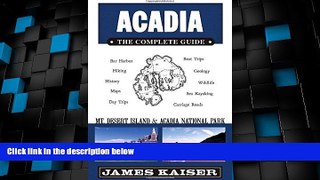 Big Deals  Acadia: The Complete Guide: Mt Desert Island   Acadia National Park  Best Seller Books