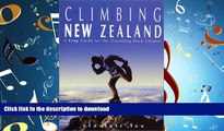 FAVORIT BOOK Climbing New Zealand: A Crag Guide for the Travelling Rock Climber READ EBOOK