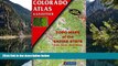 Big Deals  Colorado Atlas and Gazetteer (State Atlas   Gazetteer)  Full Read Best Seller