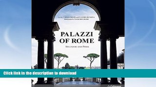 FAVORITE BOOK  Palazzi Of Rome: Splendor and Pride  PDF ONLINE