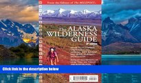 Books to Read  The Alaska Wilderness Guide  Full Ebooks Most Wanted